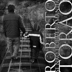 Roberto Torao : Se Não Houver Amanhã